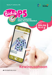 Image of Bidik P5 kewirausahaan SMA Kelas X Kur. Merdeka
