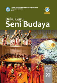 Image of Buku Guru Seni Budaya SMA Kelas XI K13 Ed. Revisi 2017
