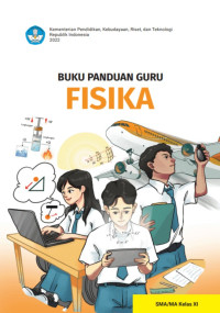 Image of Buku Panduan Guru Fisika SMA Kelas XI Kur. Merdeka