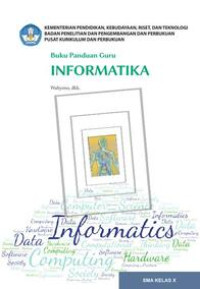 Image of Buku Panduan Guru Informatika SMA Kelas X Kur Merdeka