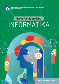Image of Buku Panduan Guru Informatika SMA Kelas XI Kur. Merdeka