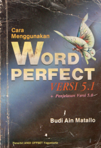 Image of Cara Menggunakan Word Perfect Versi 5.1 + Penjelasan Versi 5.0