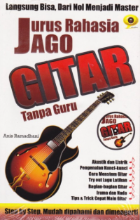 Image of Jurus Rahasia Jago Gitar Tanpa Guru