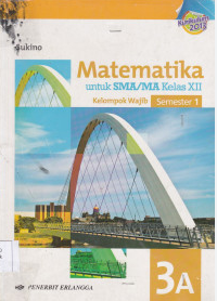 Image of Matematika 3A Semester 1 SMA Kelas XII K13