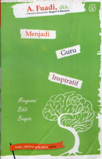 Image of Menjadi Guru Inspiratif : Menyemai Bibit Bangsa