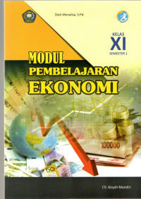 Image of MODUL PEMBELAJARAN EKONOMI KELAS XI SEMESTER 1 KURIKULUM 2013