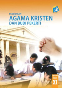 Image of Pendidikan Agama Kristen dan Budi Pekerti SMA Kelas XI K13
