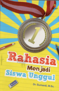 Image of Rahasia Menjadi Siswa Unggul